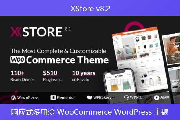 XStore v8.2 – 响应式多用途 WooCommerce WordPress 主题