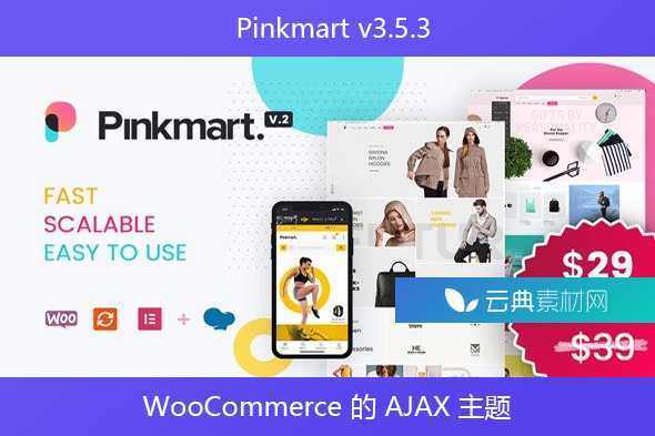 Pinkmart v3.5.3 – WooCommerce 的 AJAX 主题