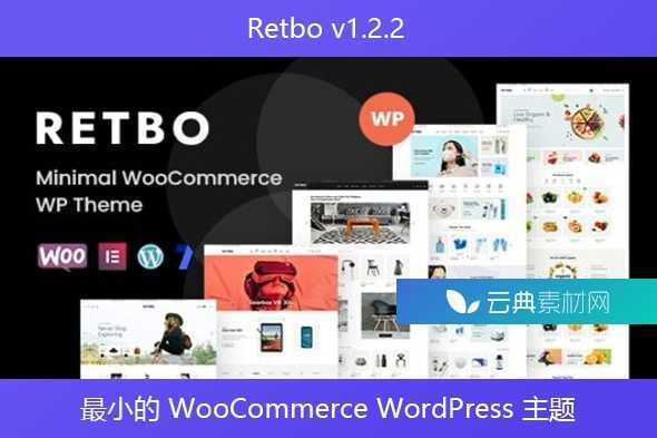 Retbo v1.2.2 – 最小的 WooCommerce WordPress 主题