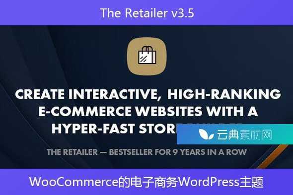 The Retailer v3.5 – WooCommerce的电子商务WordPress主题