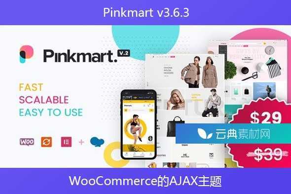 Pinkmart v3.6.3 – WooCommerce的AJAX主题