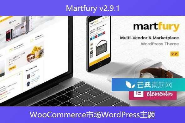 Martfury v2.9.1 – WooCommerce市场WordPress主题