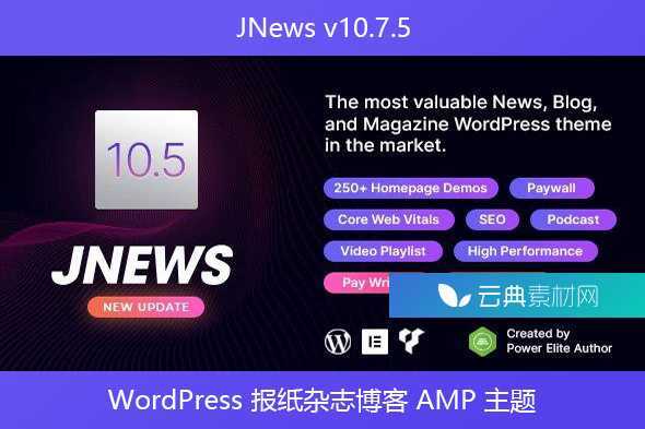 JNews v10.7.5 – WordPress 报纸杂志博客 AMP 主题