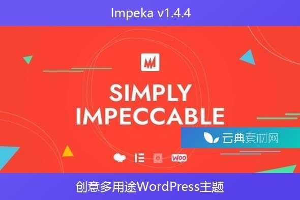 Impeka v1.4.4 – 创意多用途WordPress主题