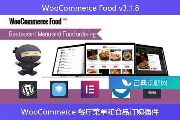 WooCommerce Food v3.1.8 – WooCommerce 餐厅菜单和食品订购插件