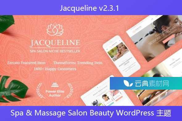 Jacqueline v2.3.1 – Spa & Massage Salon Beauty WordPress 主题 + Elementor