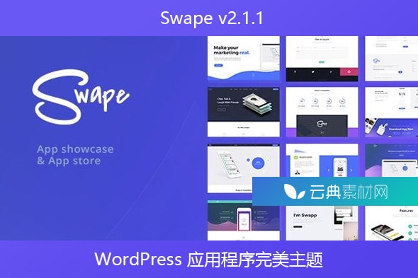 Swape v2.1.1 – WordPress 应用程序完美主题