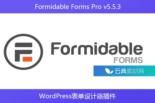 Formidable Forms Pro v5.5.3 – WordPress表单设计器插件